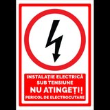 indicator instalatie electrica sub tensiune nu atingeti pericol de electrocutare